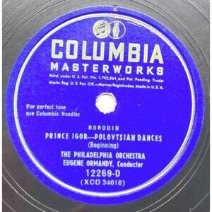 Eugene Ormandy Prince Igor Polovtsian Dances 78RPM Columbia 12269 12" Record